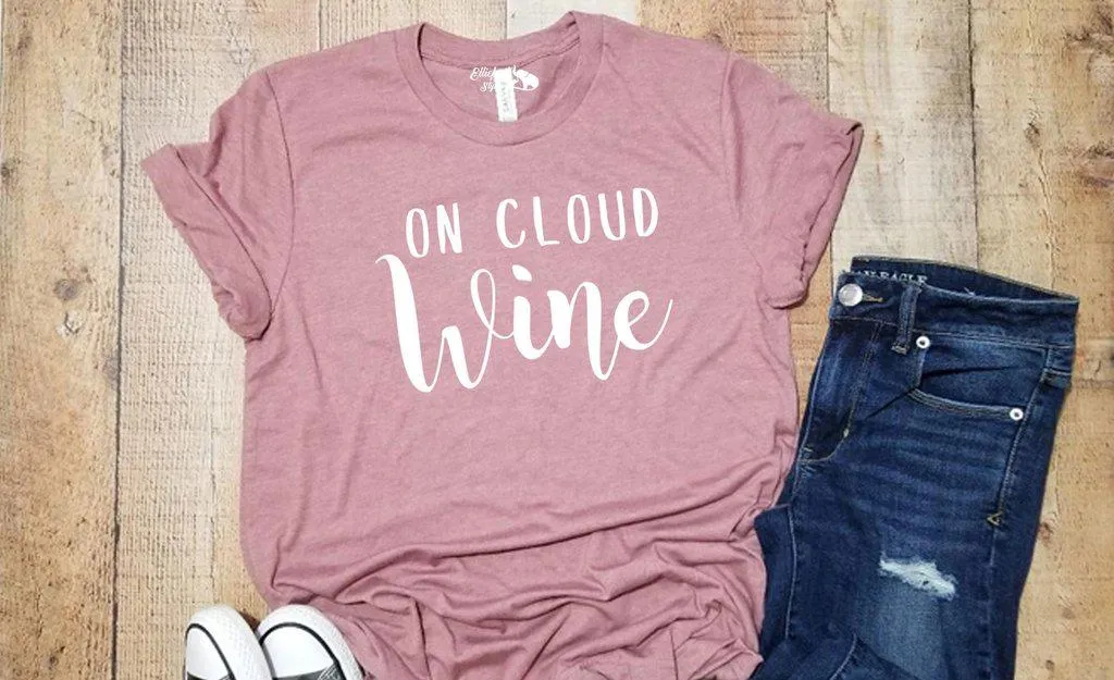On Cloud Nine | On Cloud Wine Bachelorette Party Bridal Wedding Party Shirts